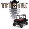 S3 Power Sports Polaris Ranger +6" Titan Axles